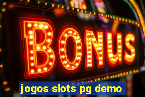 jogos slots pg demo